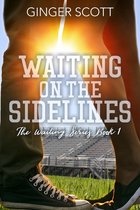 Waiting on the Sidelines - Waiting on the Sidelines