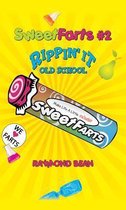 Sweet Farts: Rippin' It Old-School