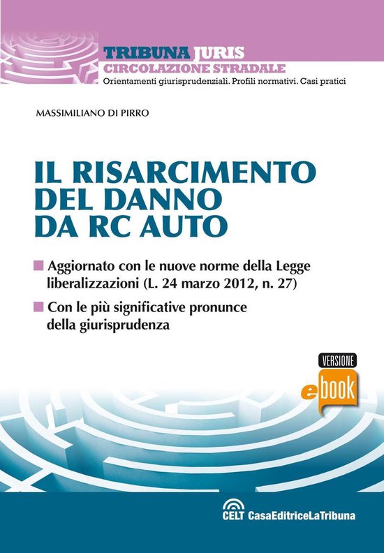 Il risarcimento del danno da rc auto - cover