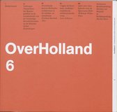 OverHolland 6 - Over Holland 6