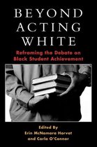 Beyond Acting White
