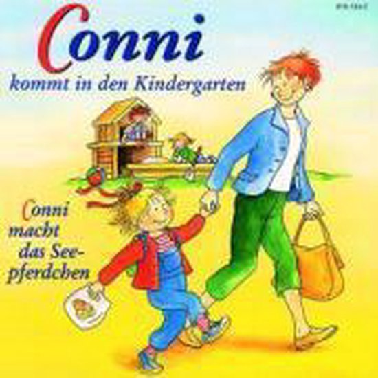Conni 1 Kommt In Den Kindergarten. Conni Macht Das Seepferdc ... - cover