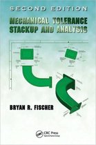 Mechanical Tolerance Stackup and Analysis, Second Edition