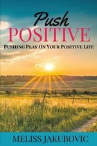 Push Positive