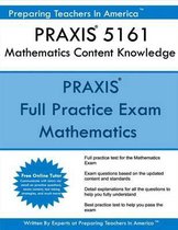 Praxis 5161 Mathematics Content Knowledge