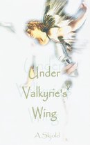 Under Valkyrie's Wing