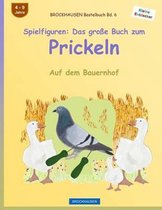 BROCKHAUSEN Bastelbuch Bd. 6 - Spielfiguren: Das grosse Buch zum Prickeln