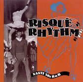 Risque Rhythms: Nasty 50's R&B
