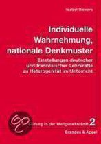 Individuelle Wahrnehmung, nationale Denkmuster