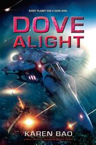 The Dove Chronicles 3 - Dove Alight