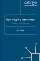 Palgrave Macmillan Studies in Family and Intimate Life - Trans People’s Partnerships