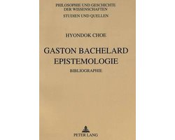 Gaston Bachelard- Epistemologie