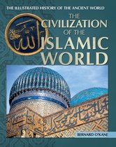 The Civilization of the Islamic World