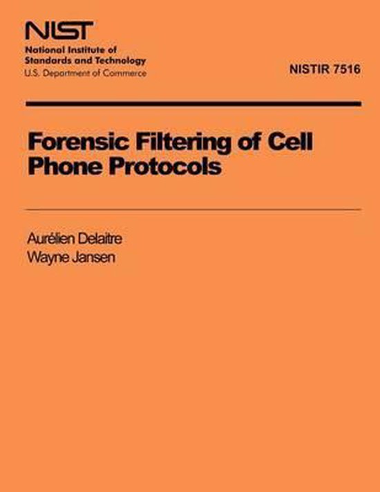 Forensic Filtering of Cell Phone Protocols - cover