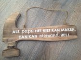 Houten Hamer - Als Papa het niet kan maken - Naturel - Kado -