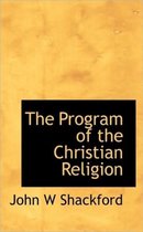 The Program of the Christian Religion