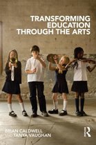 Transforming Education Through The Arts