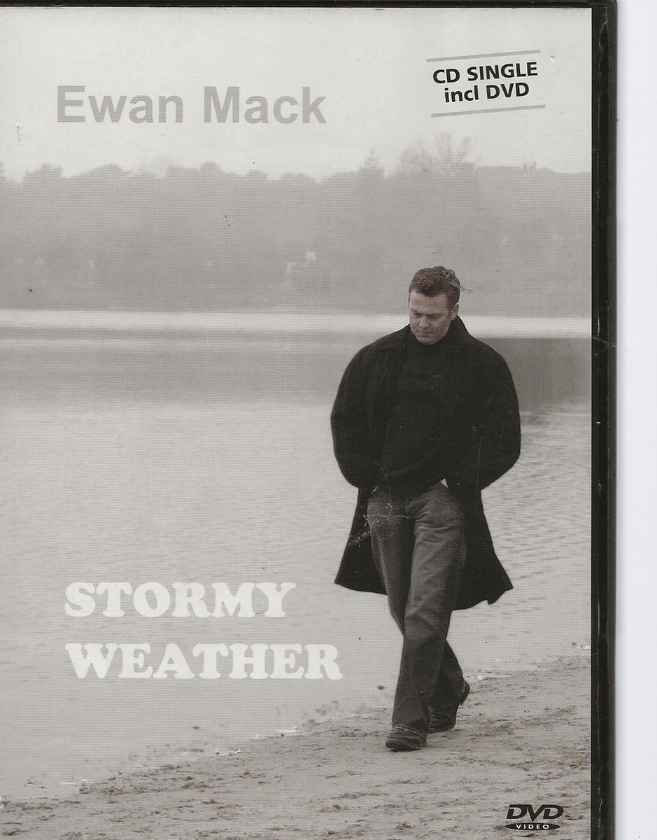 EWAN MACK STORMY WEATHER SINGLE