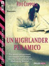 Passioni Romantiche - Un Highlander per amico
