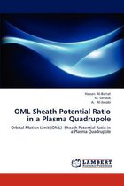 OML Sheath Potential Ratio in a Plasma Quadrupole