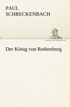 Der König von Rothenburg