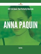 202 Life Hacks That Perfectly Illustrate Anna Paquin