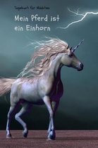 Tagebuch F r M dchen, Mein Pferd Ist Ein Einhorn