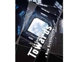 Omslag van Towards A New Architecture