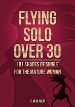 Flying Solo Over 30