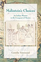 Diálogos Series - Malintzin's Choices