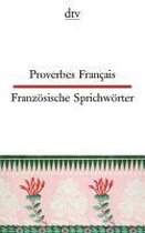 Proverbes Francais Französische Sprichwörter