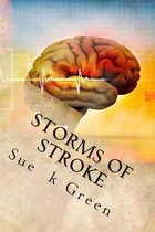 Storms of Stroke