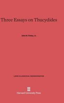 Loeb Classical Library- Three Essays on Thucydides