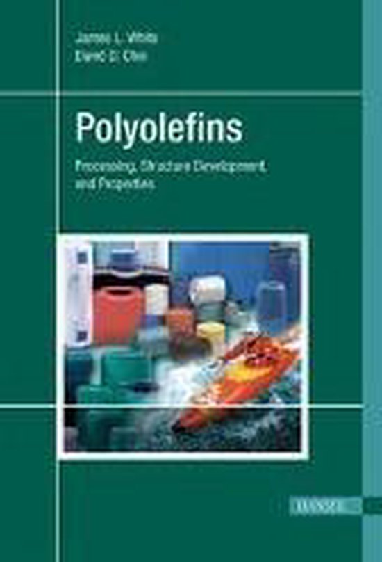 Polyolefins | 9783446229624 | James L. White | Boeken | bol.com