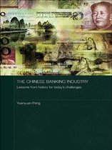 Routledge Studies on the Chinese Economy - The Chinese Banking Industry