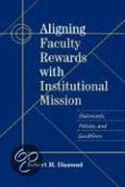 Aligning Faculty Rewards With Institutional Mission