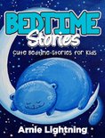 Bedtime Stories: Cute Bedtime Stories for Kids