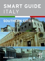 Smart Guide Italy 25 - Smart Guide Italy: Southern Cities