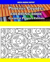 Phoenix Coyotes Coloring Book Greatest Players Edition