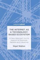 The Internet As a Technology-based Ecosystem
