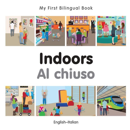 My First Bilingual Book - My First Bilingual Book–Indoors  ... - cover