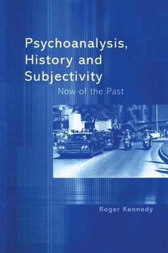 Psychoanalysis, History and Subjectivity - cover