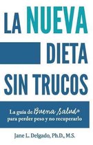 La Nueva Dieta Sin Trucos