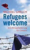 Refugees welcome