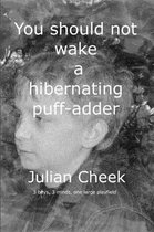 You Should Not Wake a Hibernating Puff-Adder