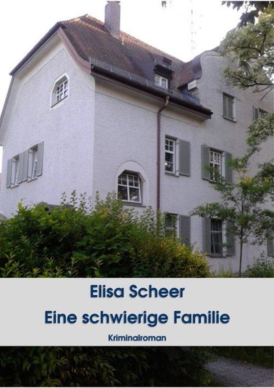 Eine schwierige Familie (ebook), Elisa Scheer 9783737583329 Boeken