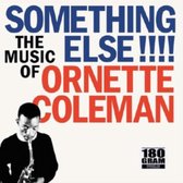 Something Else!!! The Music Of Ornette Coleman