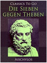 Classics To Go - Die Sieben gegen Theben