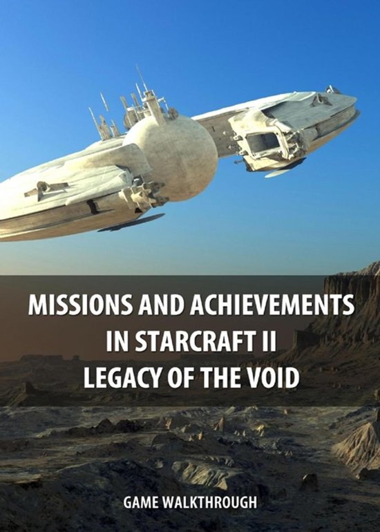 Missions and Achievements in StarCraft II Legacy of the Void Game Walkthrough
