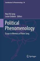 Contributions to Phenomenology 84 - Political Phenomenology